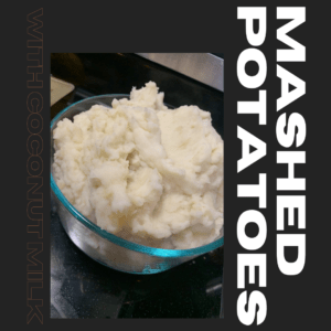 Coconut Milk Mashed Potatoes